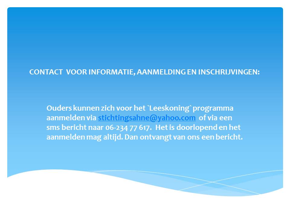 CONTACT MET LEESKONING-PROGRAMMA VOOR INFORMATIE, AANMELDING EN INSCHRIJVINGEN: 